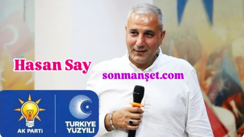 AK Parti Tabanı ve Tarsus halkı Hasan Say'ın Başkanlığını İstiyor