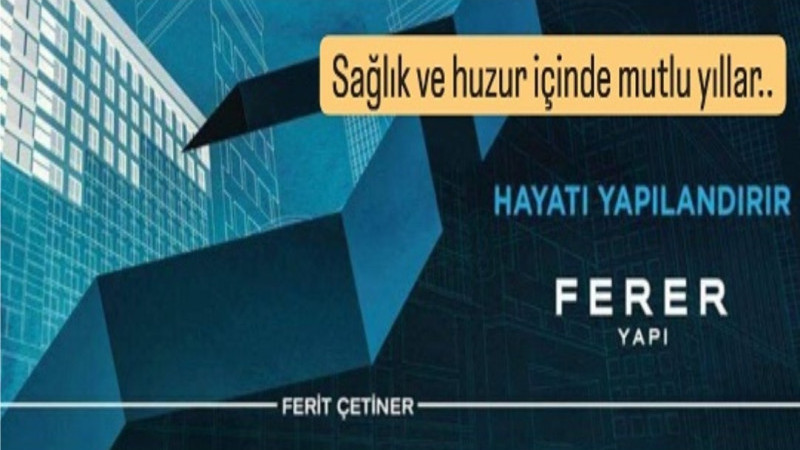 FERER Yapı Ferit Çetiner Yeni Yıl Kutlama Mesajı