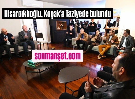 Hisarcıklıoğlu’dan Tarsus TSO Başkanı Koçak’a taziye ziyareti