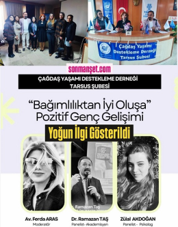 Tarsus’ta “Bağımlılıktan İyi Oluşa Pozitif Genç Gelişimi” Paneli