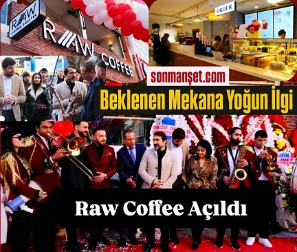 Tarsus RAW COFFEE İle Muhteşem Bir Mekana Kavuştu