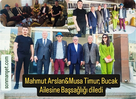 Mahmut Arslan ve Musa Timur, Bucak Ailesine Taziyede Bulundu