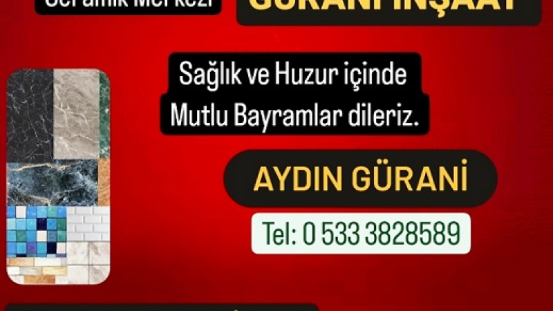 GÜRANİ İnşaat AYDIN GÜRANİ Bayram Tebriği