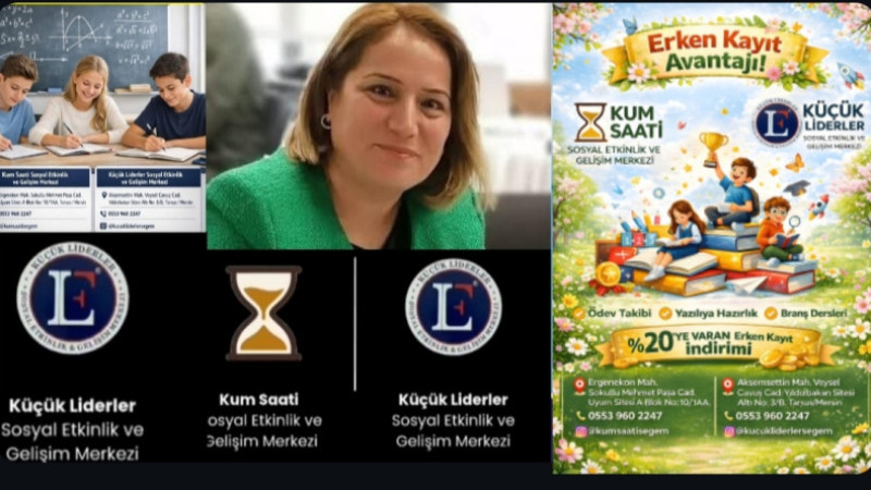 Geleceğin Liderlerinin Yetiştirildiği Küçük Liderler ve Kum Saatinde Erken Kayıt Avantajı