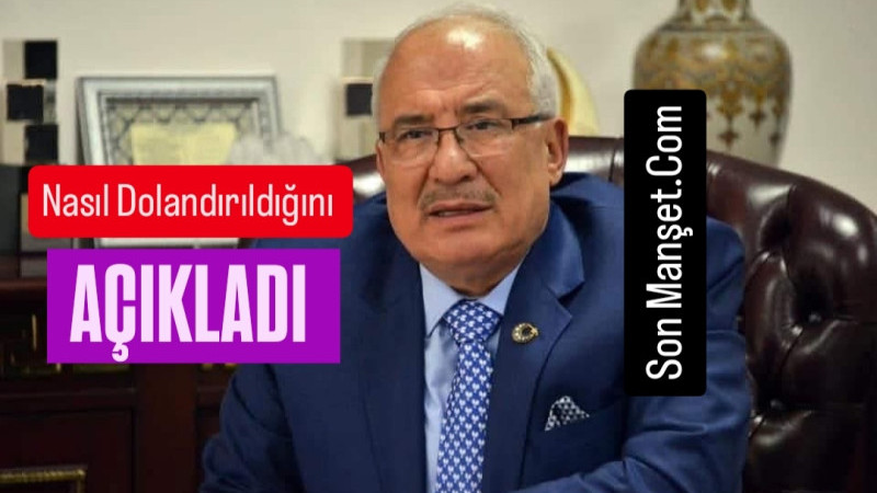 Burhanettin Kocamaz, Nasıl Dolandırıldığını Son Manşet'e Açıkladı