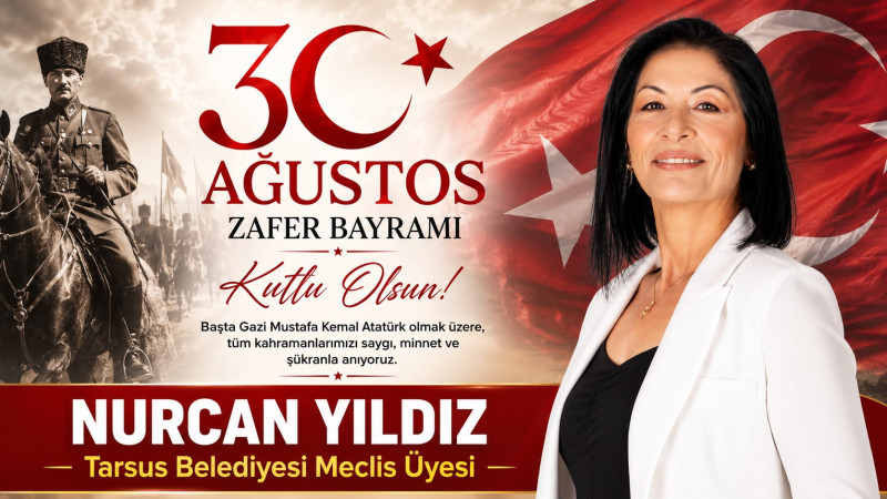Nurcan Yıldız, 30 Ağustos Zafer Bayramı'nı Kutladı